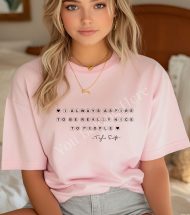 "Aspire To Be Nice" T-Shirt