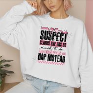 "Suspect Claims..." Crewneck