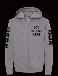 You Belong Here Jumbo Print Zip Hoodie